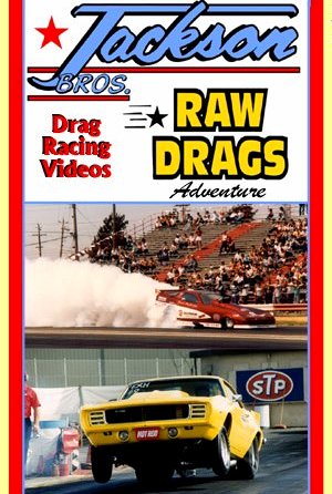 Jackson Brothers Raw Drags Adventure